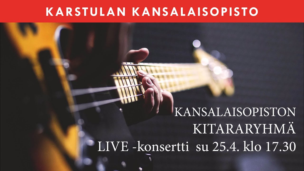 Karstulan kansalaisopiston Kitararyhmän Live-konsertti