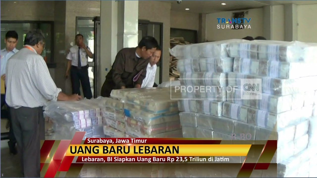 Rp 23,5 Triliiun Uang Baru Untuk Lebaran