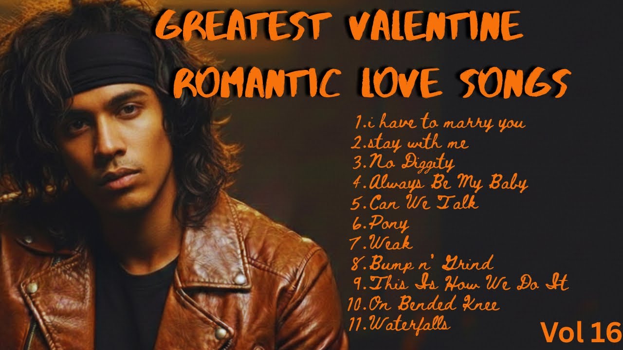 GREATEST VALENTINE ROMANTIC LOVE SONG | SOFT ROCK | VOL 16.