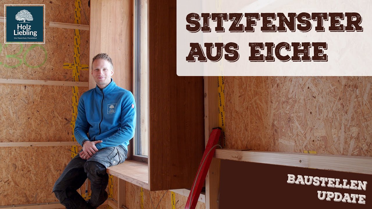 Sitzfenster aus Eiche - Sitzfensterbank herstellen und einbauen | Holz-Liebling DIY