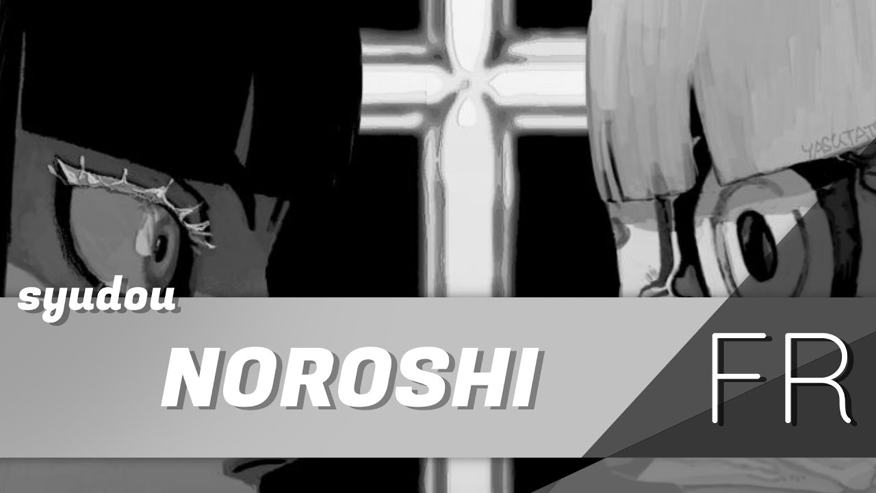 Noroshi / 狼煙 - cover FR by @shirayukibanshi