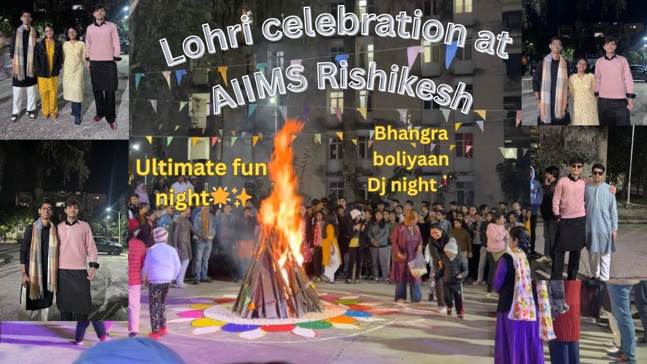 Lohri celebration at AIIMS Rishikesh |lohri vlog🔥| #neet2026 #neet #mbbs #vlog#lohri#aiimsrishikesh 