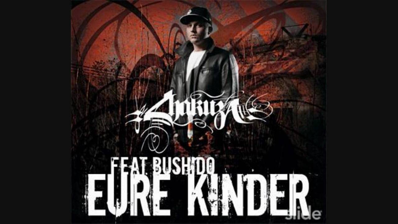 Chakuza feat. Bushido feat. Eminem - Eure Kinder Remix