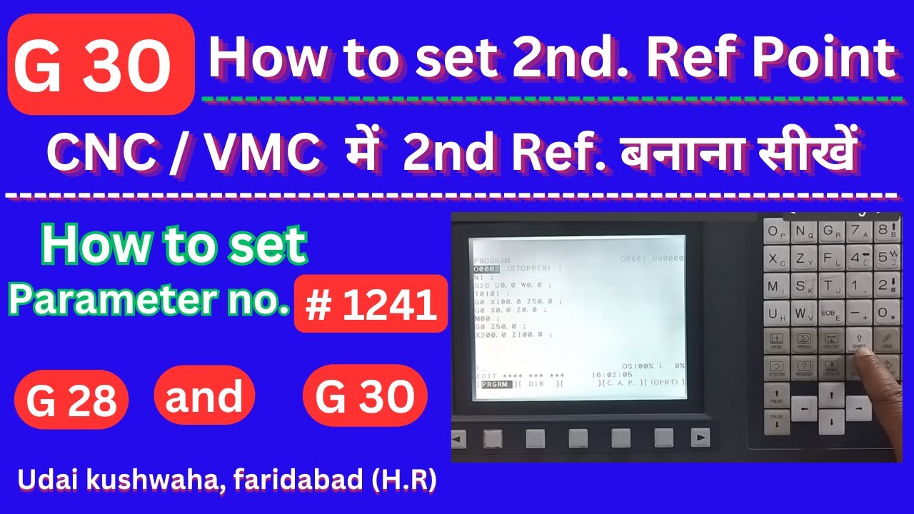 setting of G30  | How to set a 2nd Reference | Use of G30 | code g30 I parameter no.1241