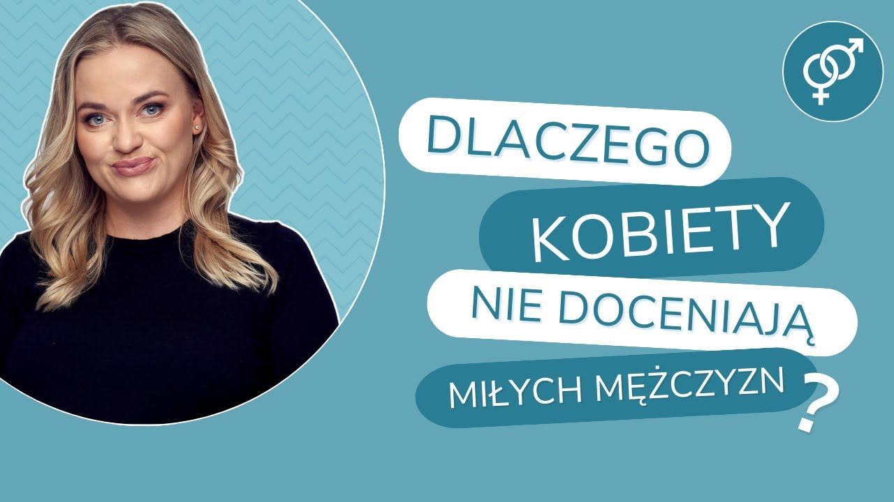 Czy bycie MIŁYM opłaca się mężczyznom?