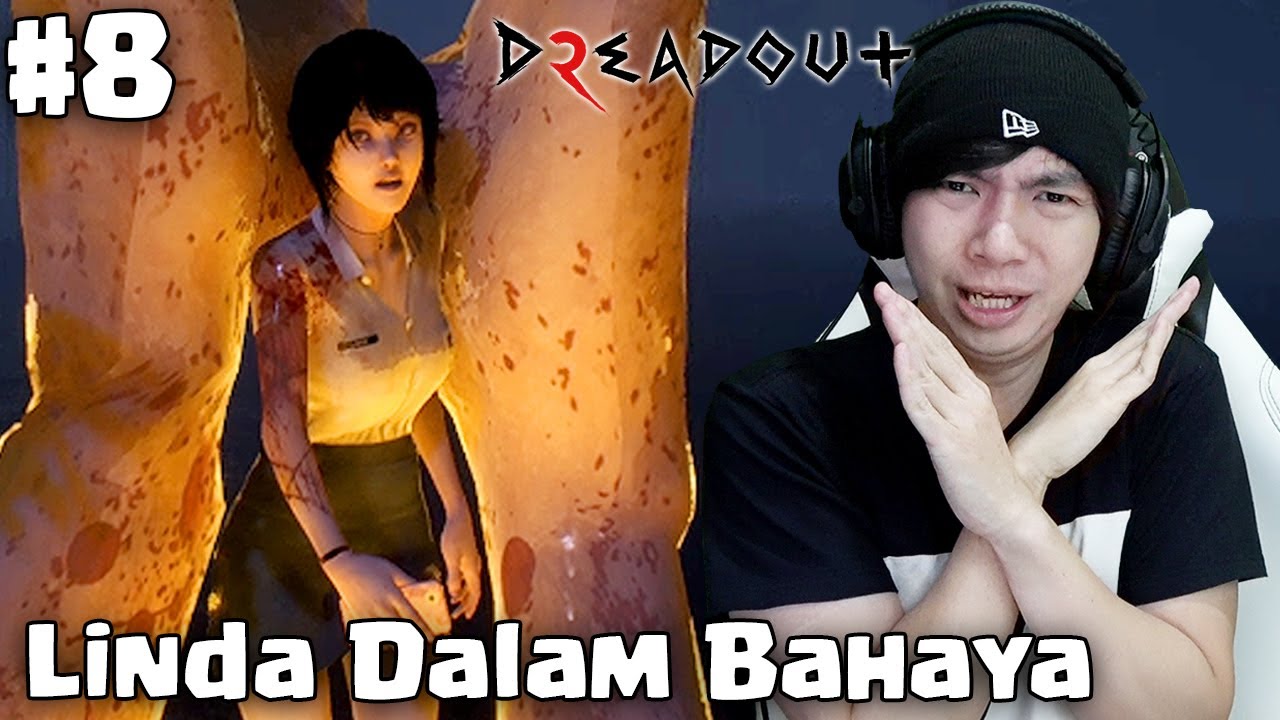 Linda Dalam Bahaya - DreadOut 2 Indonesia - Part 8