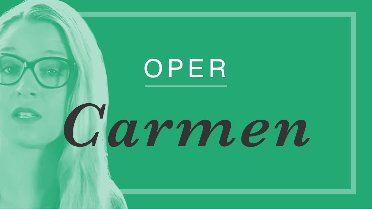 Worum geht es in der Oper Carmen?-Die Klugscheisserin
