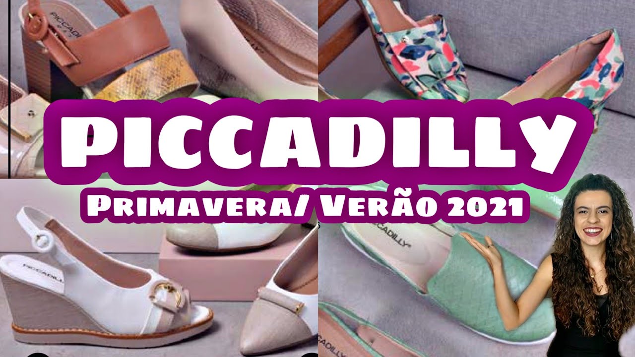 PICCADILLY PRIMAVERA/VERÃO - NOVA COLEÇÃO DE SAPATOS, LANÇAMENTOS E TENDÊNCIAS | Caren Sales
