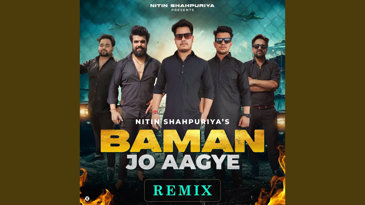 Baman Jo Aagye (Remix)