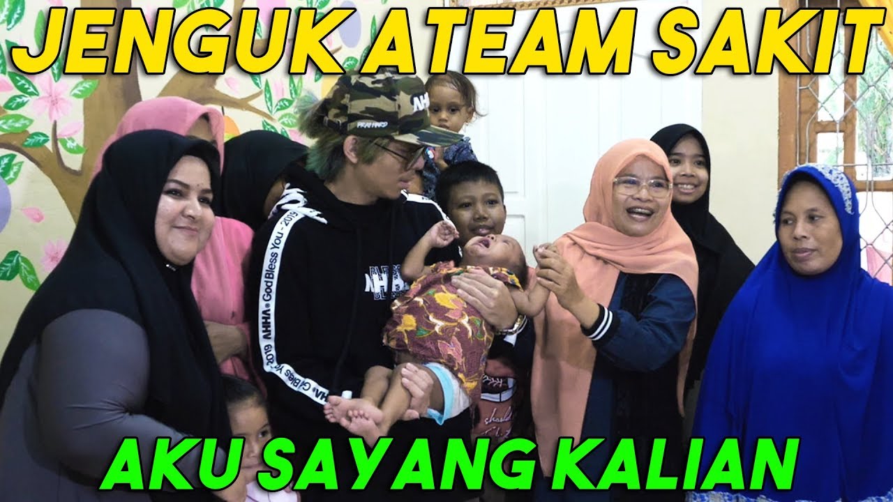 JENGUK ATEAM SAKIT SAMPAI MENINGGAL DUNIA ?! 😱😭