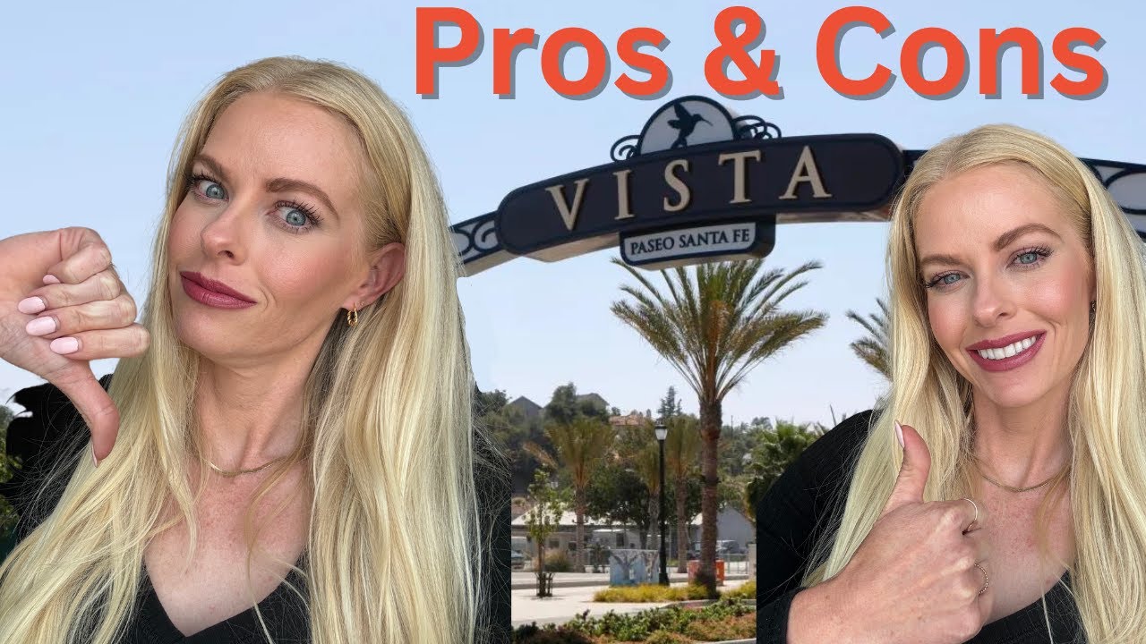 Living in Vista, California- Pros and Cons
