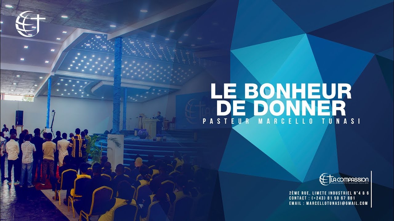 LE BONHEUR DE DONNER AVEC PASTEUR MARCELLO TUNASI CULTE DU 04 FEVRIER 2018