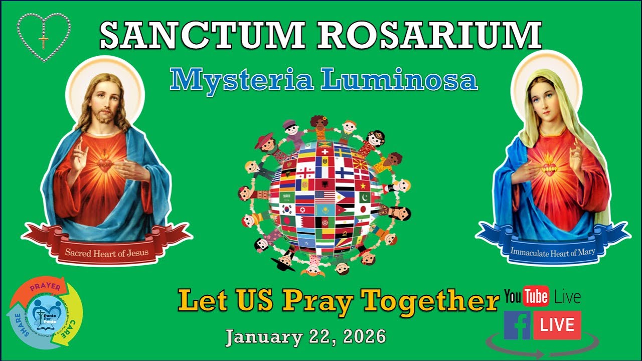 [Sanctum Rosarium] Mysteria Luminosa - January 22, 2026