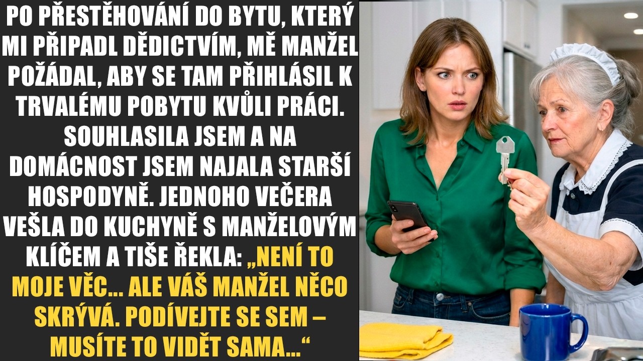 Po přestěhování do bytu, který mi připadl dědictvím, mě manžel požádal, aby se tam přihlásil k...