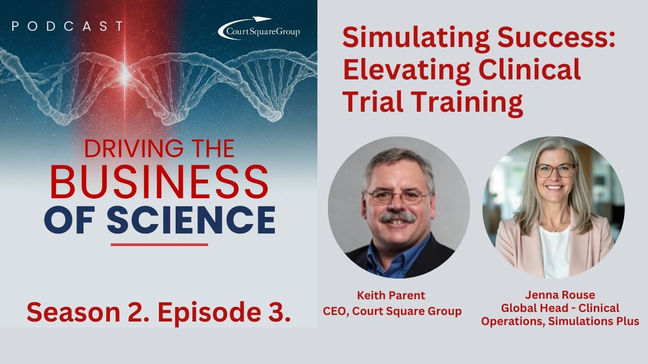 Simulating Success: Elevating Clinical Trial Training. Driving the Business of Science. S2 E3
