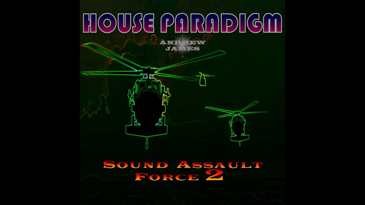 House Paradigm SOUND ASSAULT FORCE 2 '20