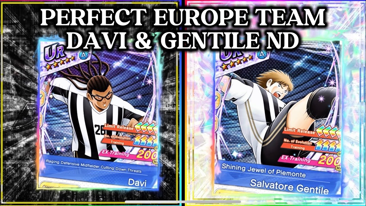 REVIEW DAVI & GENTILE ND WITH EUROPE TEAM! PERFECT EURO. CAPTAIN TSUBASA DREAM TEAM 8th Anniversary