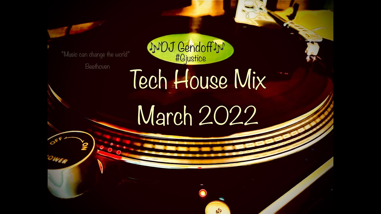 Tech House Mix March 2022