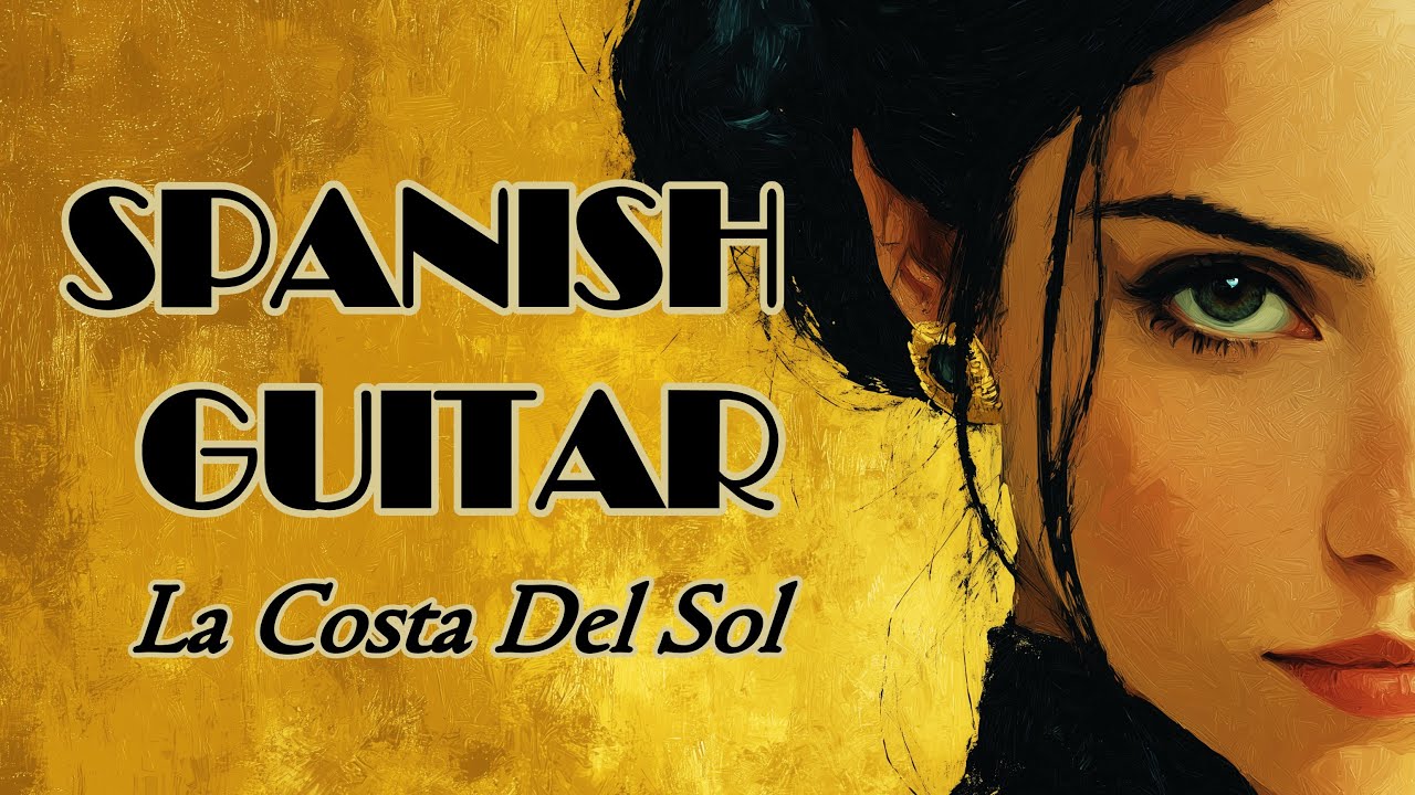 SPANISH GUITAR: La Costa de Sol