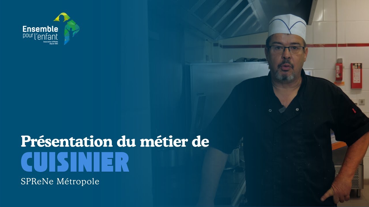 Présentation du métier de cuisinier – SPReNe Métropole