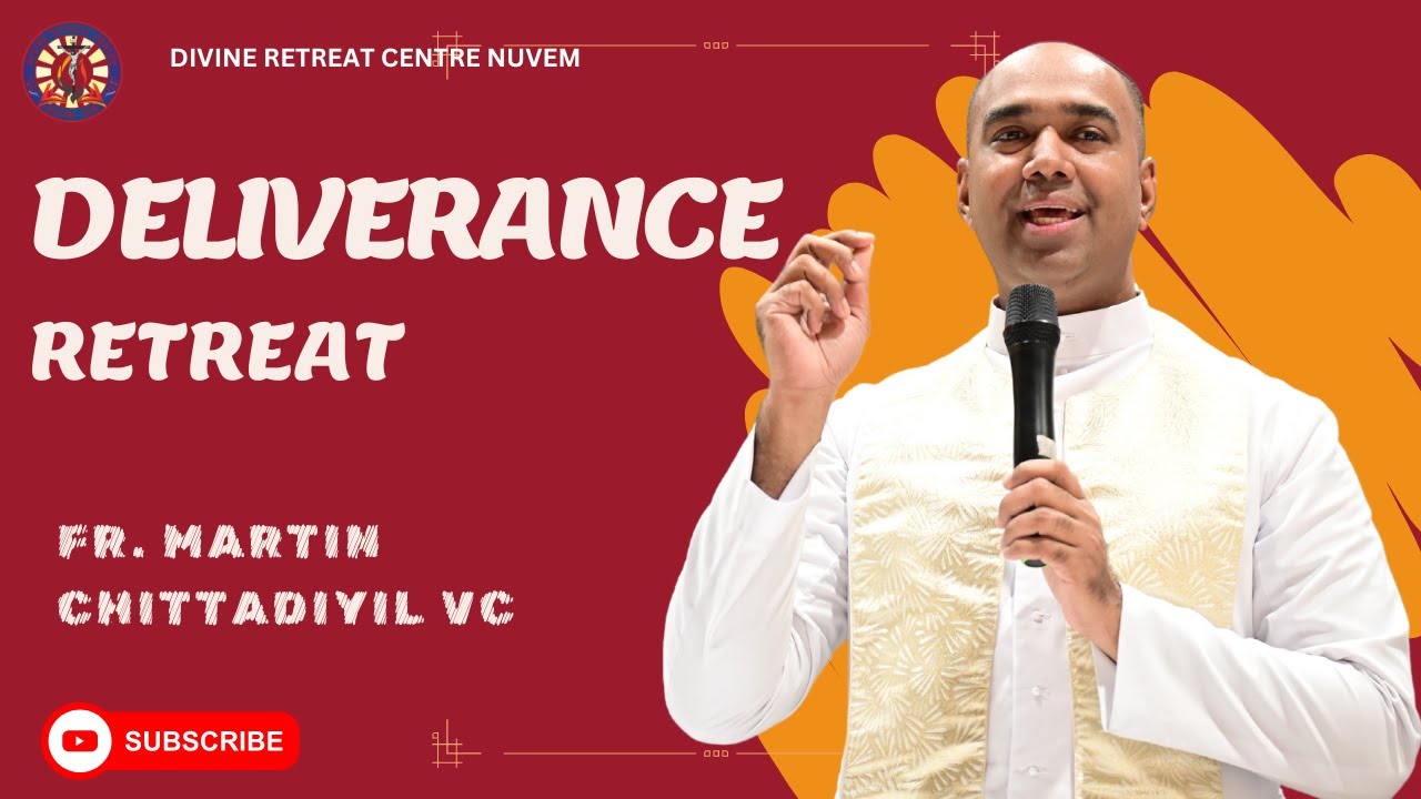 FR. MARTIN CHITTADIYIL VC: DELIVERANCE  RETREAT ( DAY 2 ) - Divine Retreat Centre, Nuvem - Goa.