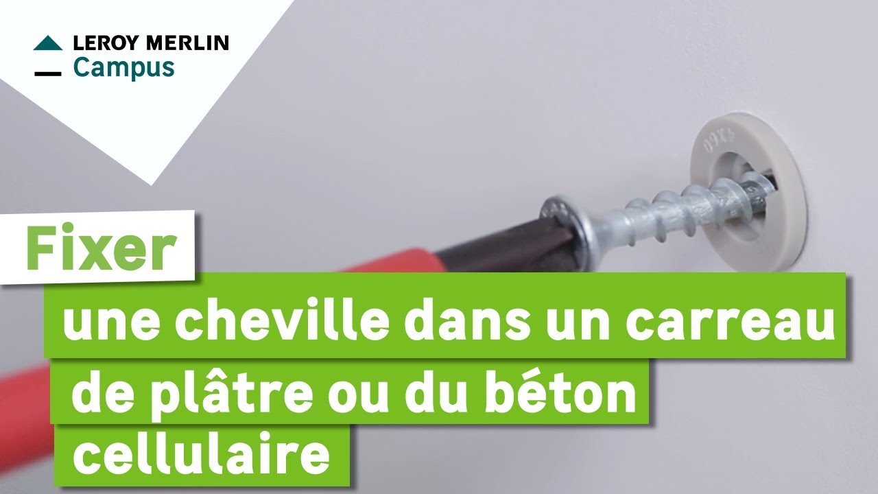 Comment fixer une cheville dans un carreau de plâtre ou du béton cellulaire ?