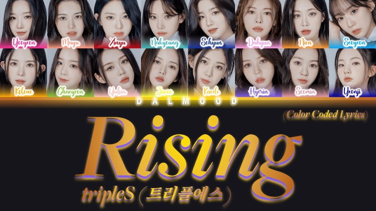 tripleS (트리플에스) - Rising (ot16) [Color Coded Lyrics Han|Rom|Eng]