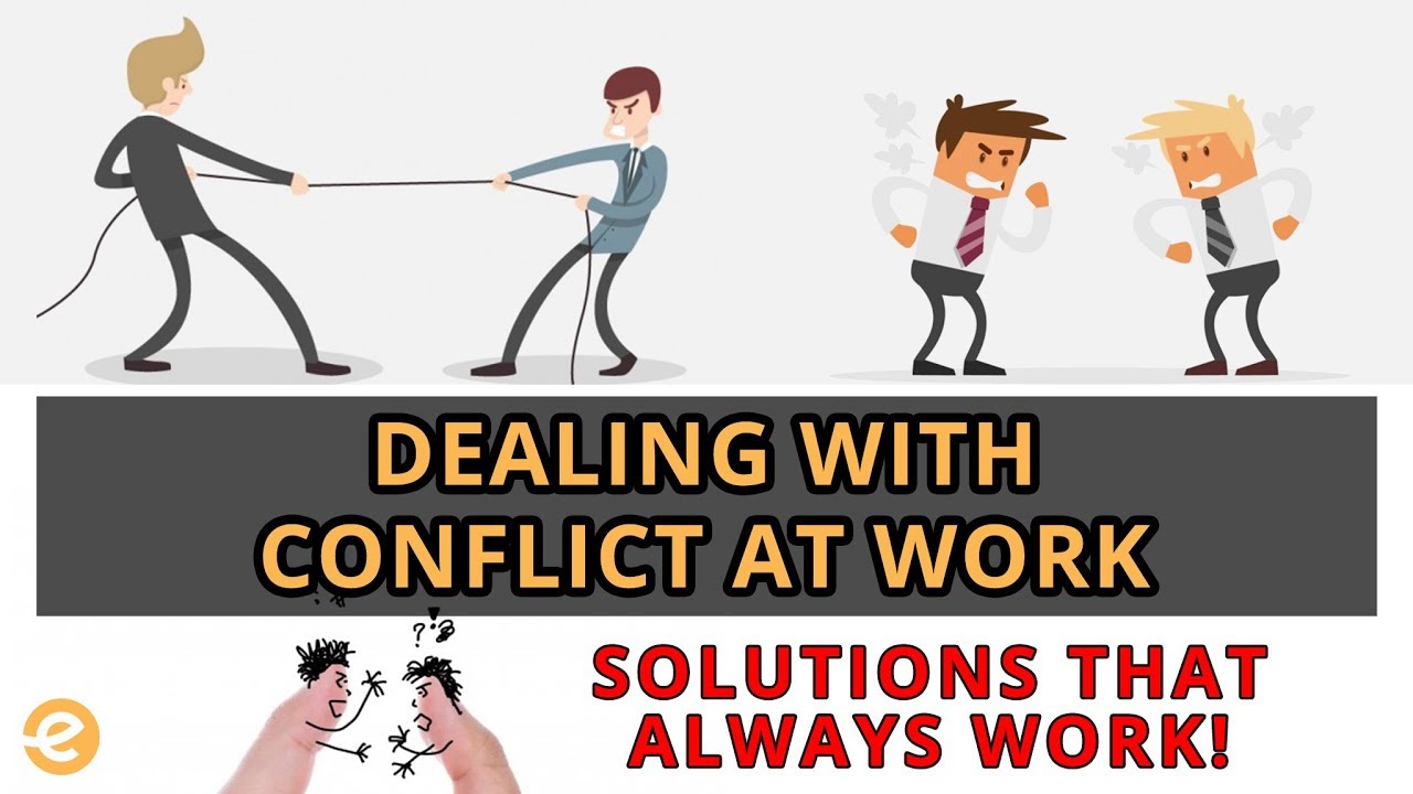 Dealing with Conflict at Work: Solutions that always work (2019) | Eduonix