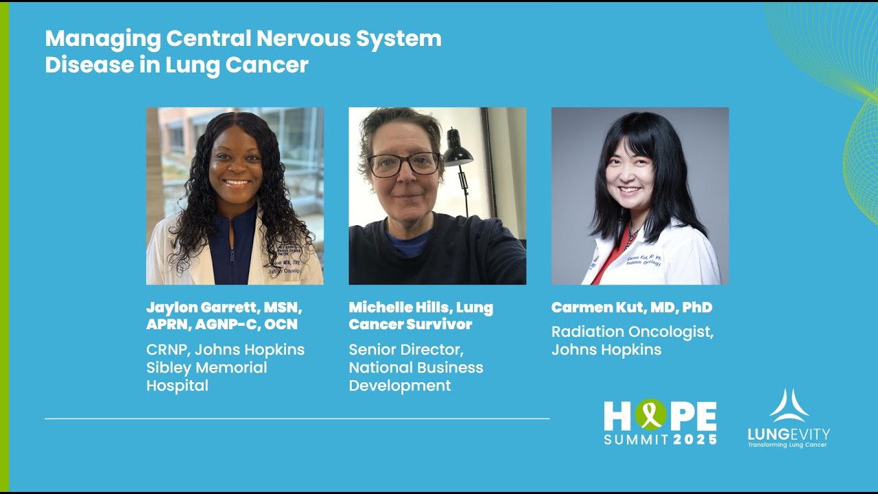 HOPE Summit 2025: Managing Central Nervous System Disease in Lung Cancer