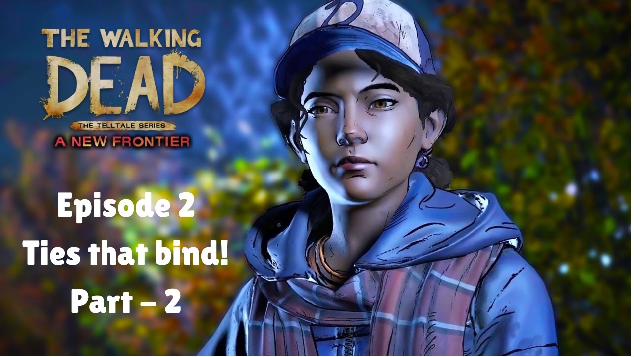 The Walking Dead: A New Frontier - S.3 / Ep.2