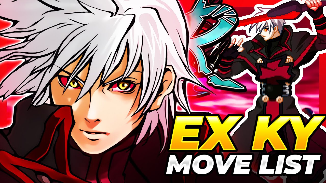 EX KY MOVE LIST - Guilty Gear XX Accent Core Plus R (GGXXACPR)
