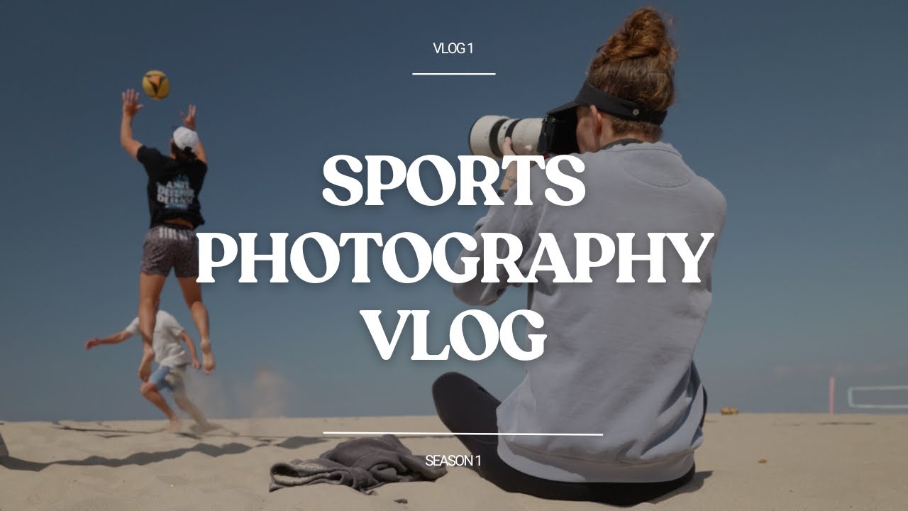 Sports Photography Vlog: AVP Beach Volleyball Practice with Seain Cook