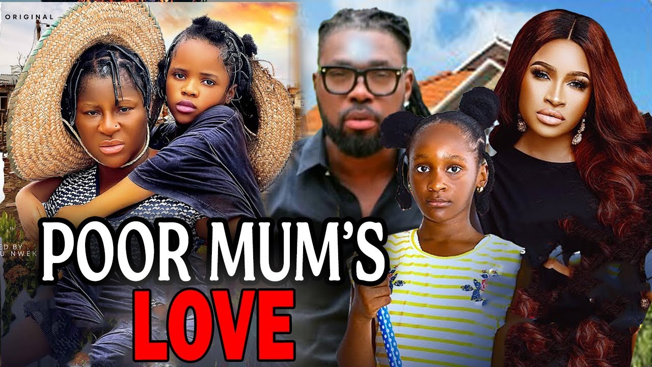 New Released Movie Today- POOR MUM'S LOVE -Destiny Etiko, Mary Igwe & Jerry Williams 2024 New MOVIES