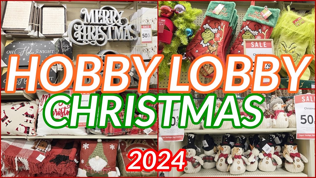 HOBBY LOBBY CHRISTMAS DECOR 2024 SHOP WITH ME NEW ARRIVALS
