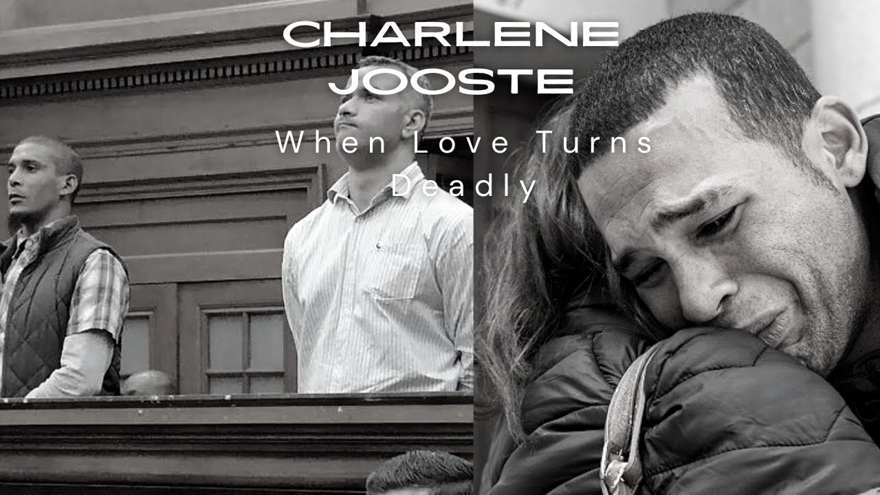 Charlene Jooste | When Lovers Turn Deadly | Strangers You Know