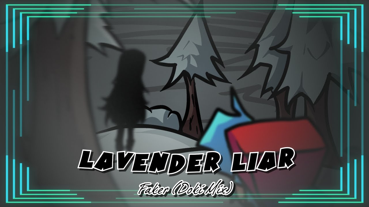 Lavender Liar V2 | Faker (Doki Mix) [+ FLP]