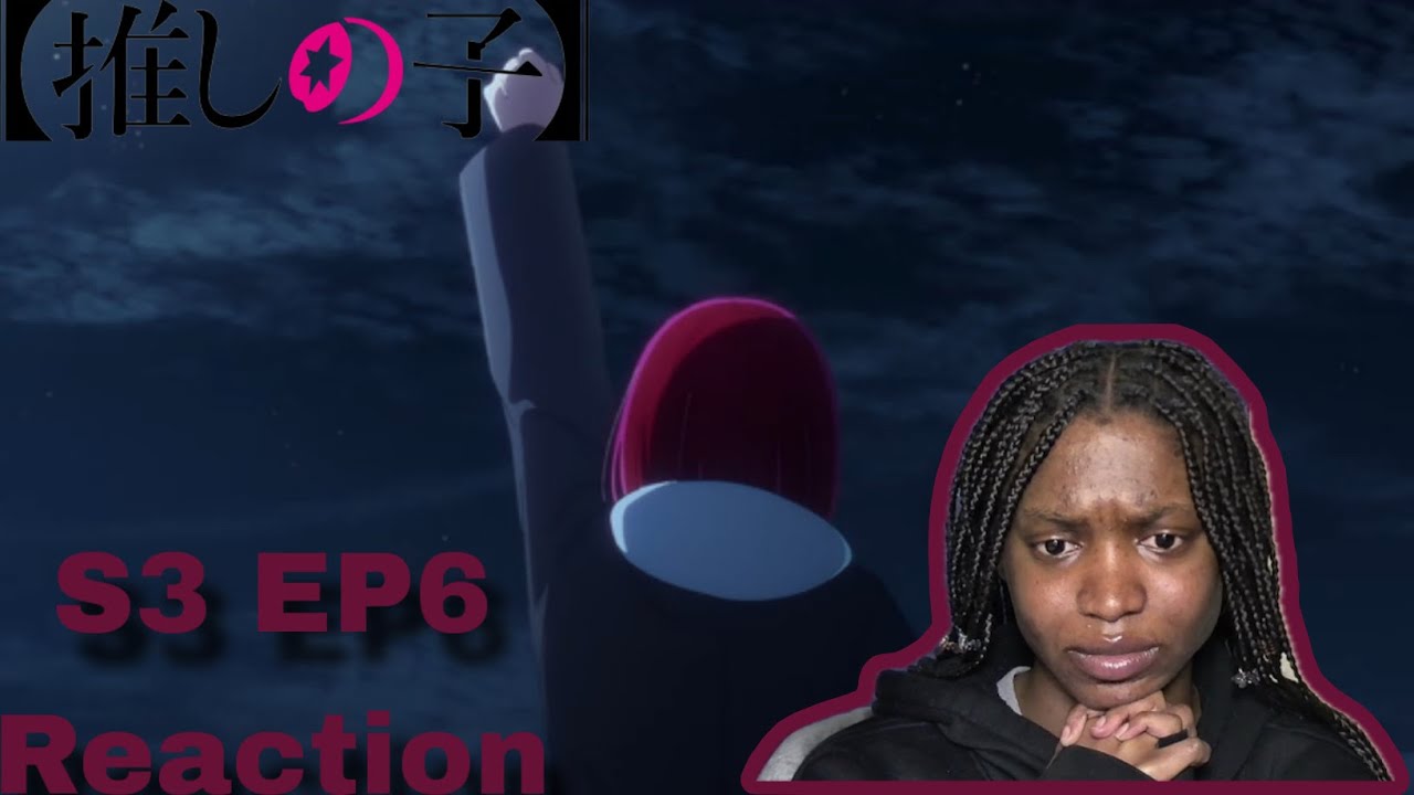 You got this, kana (Oshi No Ko S3 EP6 Reaction)