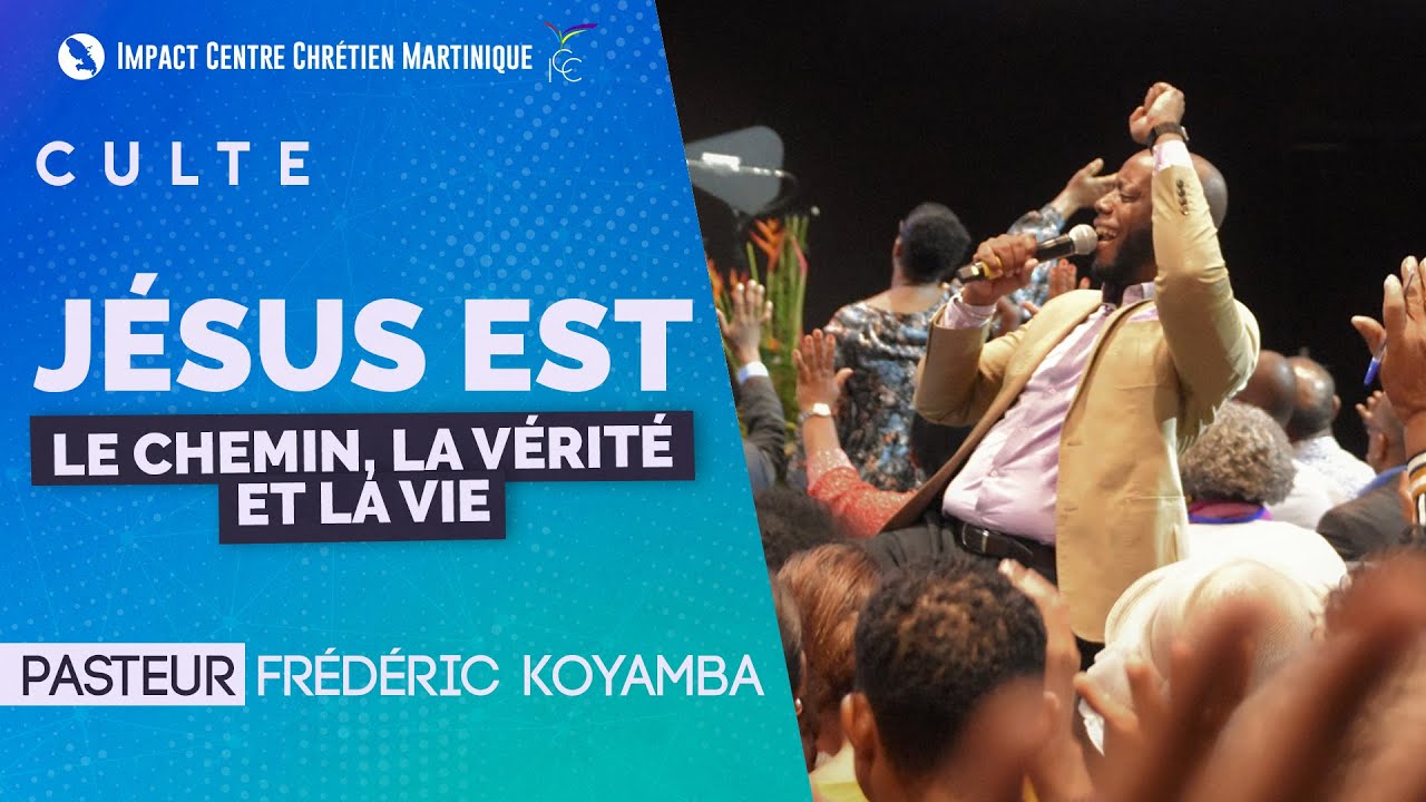 Jésus est le chemin, la vérité et la vie | Ps Frédéric KOYAMBA