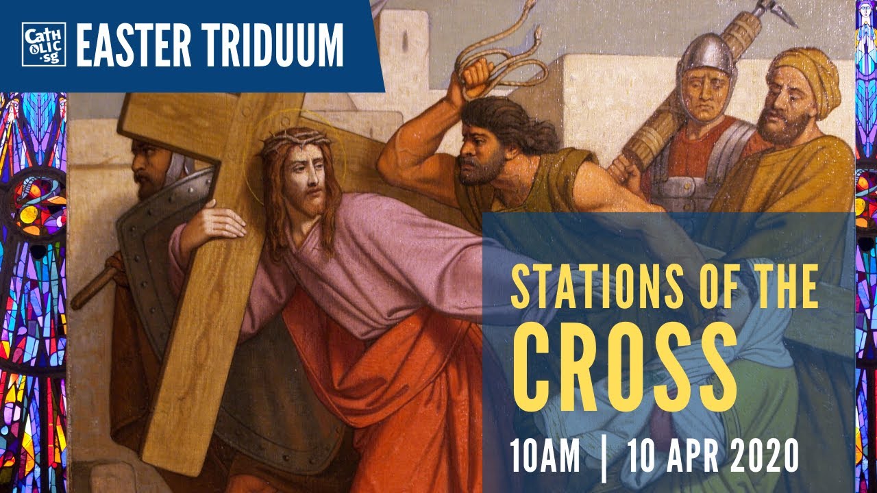 Good Friday 2020: Stations of the Cross