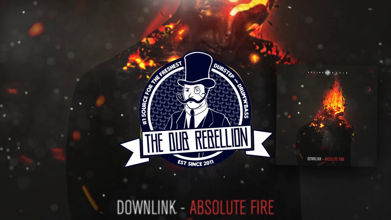 Downlink - Absolute Fire