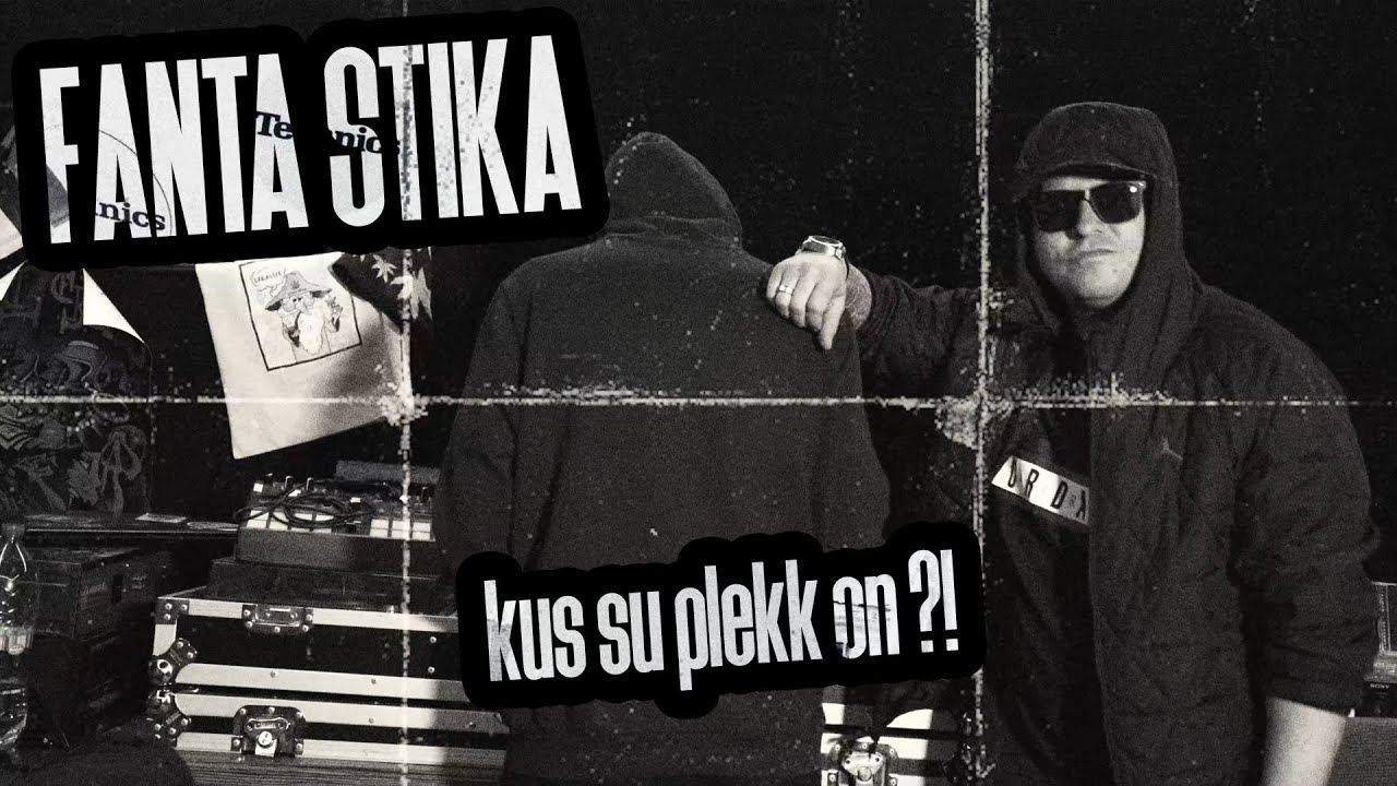 Fanta Stika - kus su plekk on?! (VIDEO)
