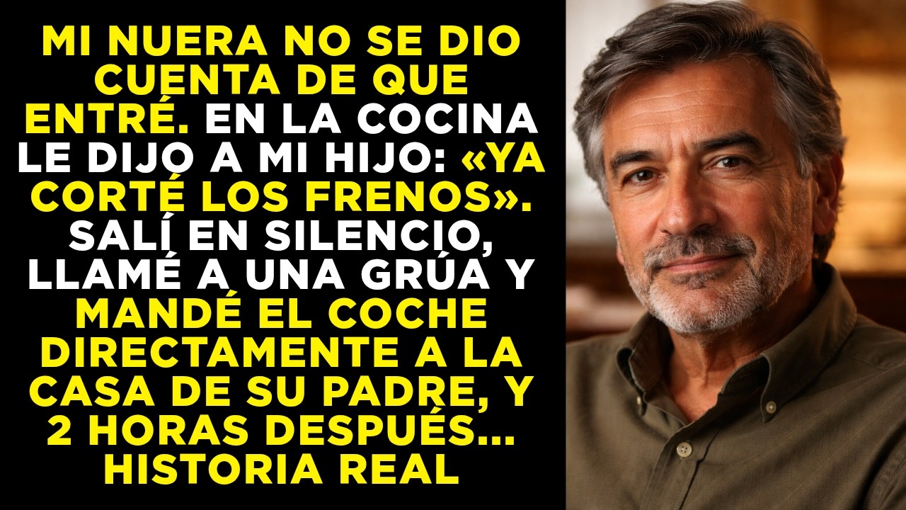 Entré en silencio y oí a mi nuera decir que ya había roto los frenos… y mañana habría funeral