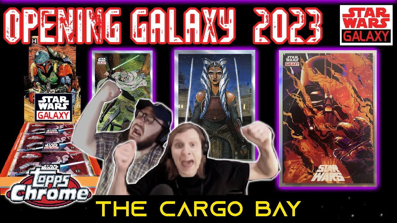 Opening Topps Chrome Star Wars Galaxy 2023 Hobby Box | Trading Cards | The Cargo Bay Rips | BIG HITS