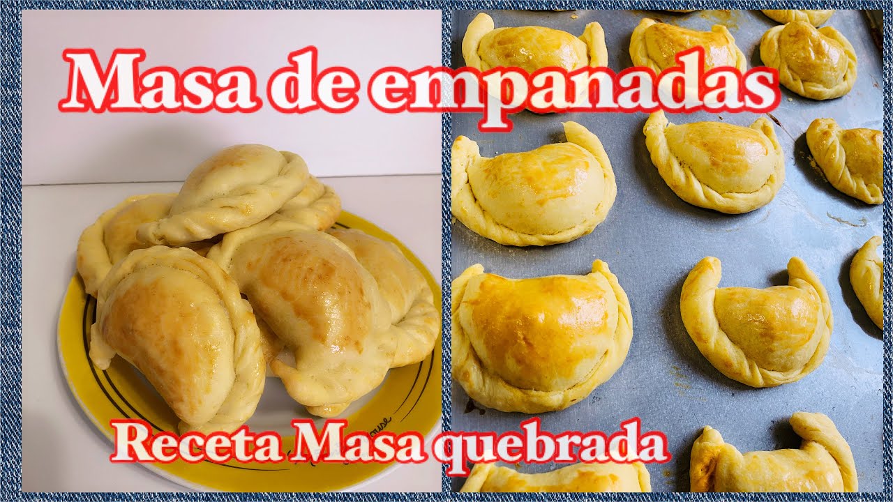 Masa para empanadas saladas RECETA MASA QUEBRADA