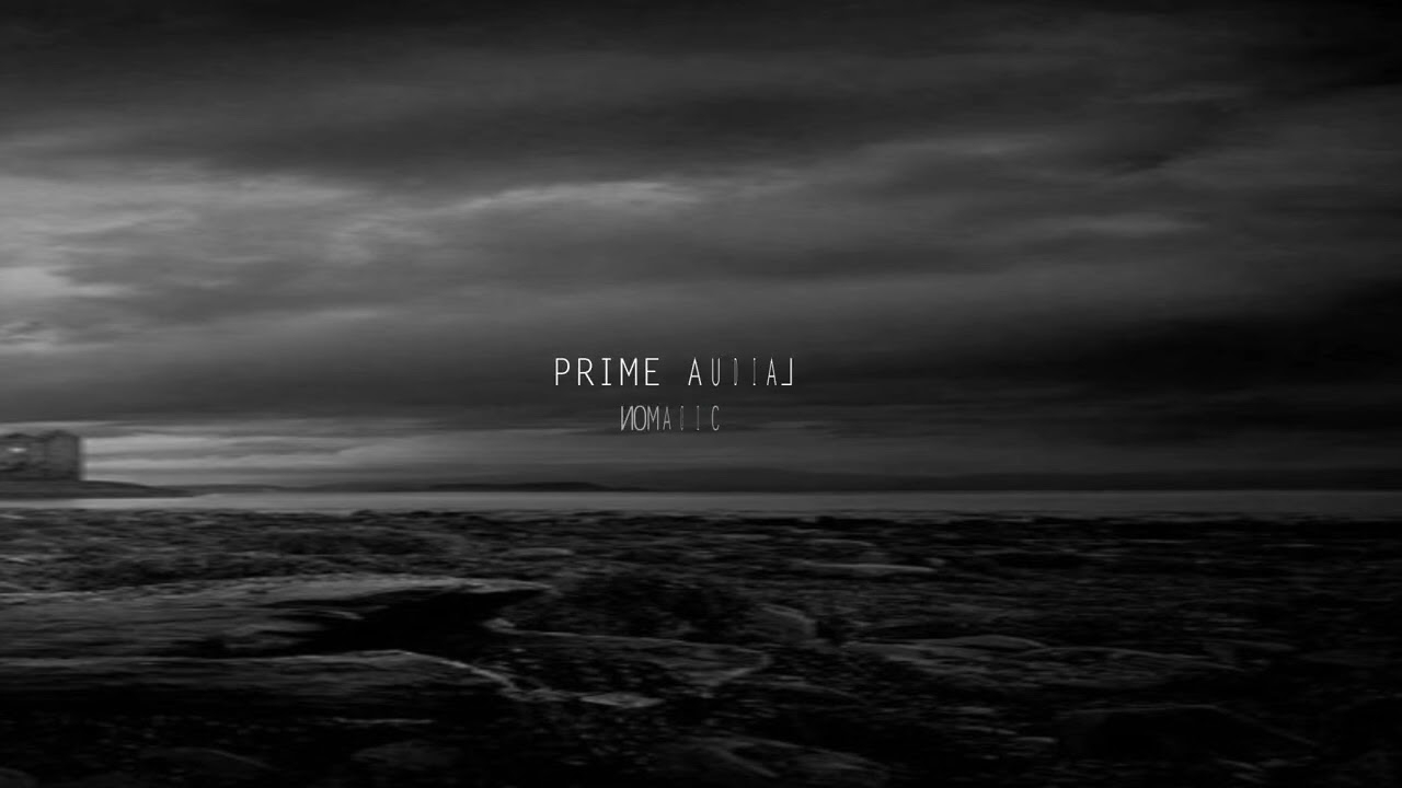 Prime Audial  Nomadic  radio edit