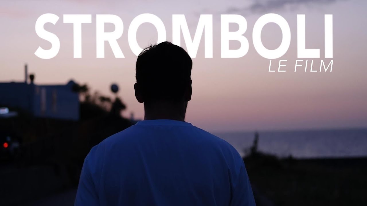 STROMBOLI - Le film