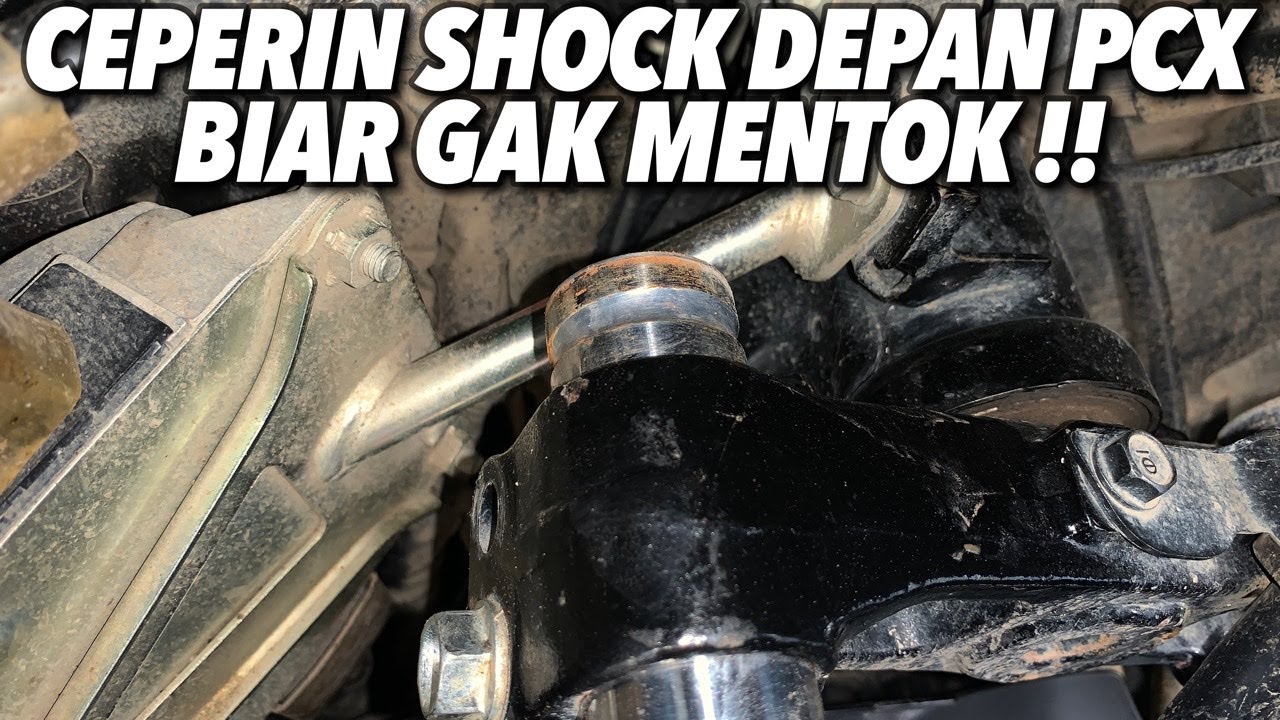 CARA MENURUNKAN SHOCK DEPAN PCX 150