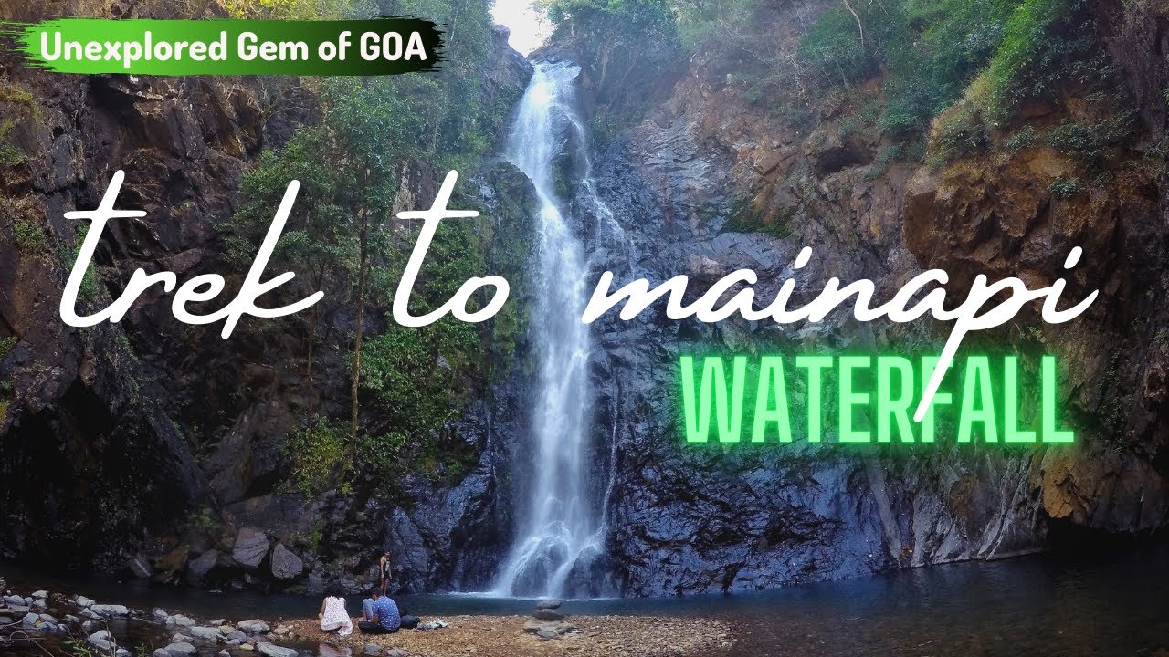 Trek to Mainapi Waterfall | Unexplored waterfall of South Goa | Netravali Wildlife Sanctuary