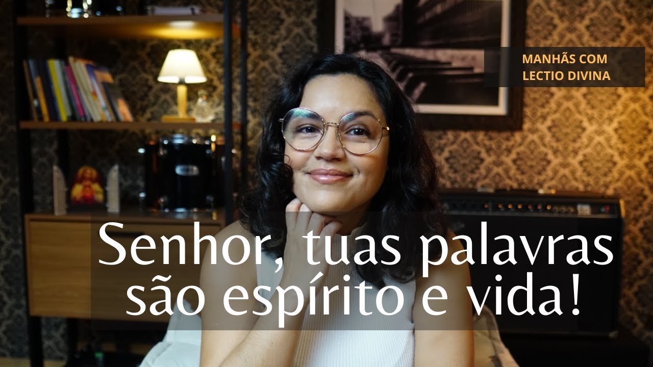 Manhã de Atitude com Lectio Divina | 7h31 | 22 de Março de 2024 - Thatá Rodrigues