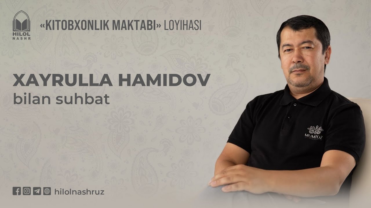«Kitobxonlik maktabi»ning navbatdagi suhbatiga marhamat | 12.07.2022